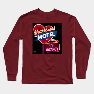 Heartbreak Motel Long Sleeve T-Shirt